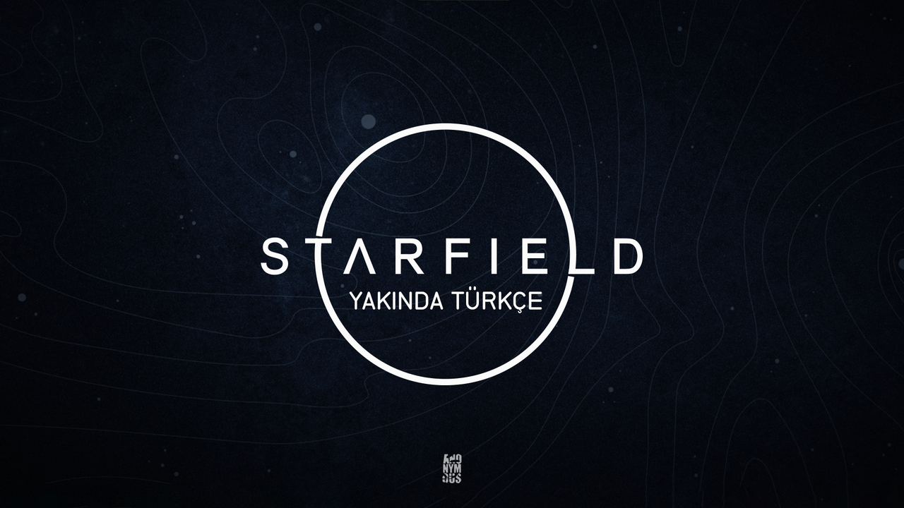 Starfield Türkçe Yama Duyurusu!