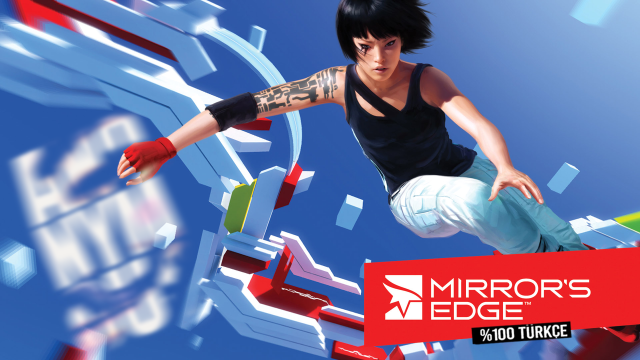 Mirror's Edge Catalyst Türkçe Çevirisi Yayınlandı!