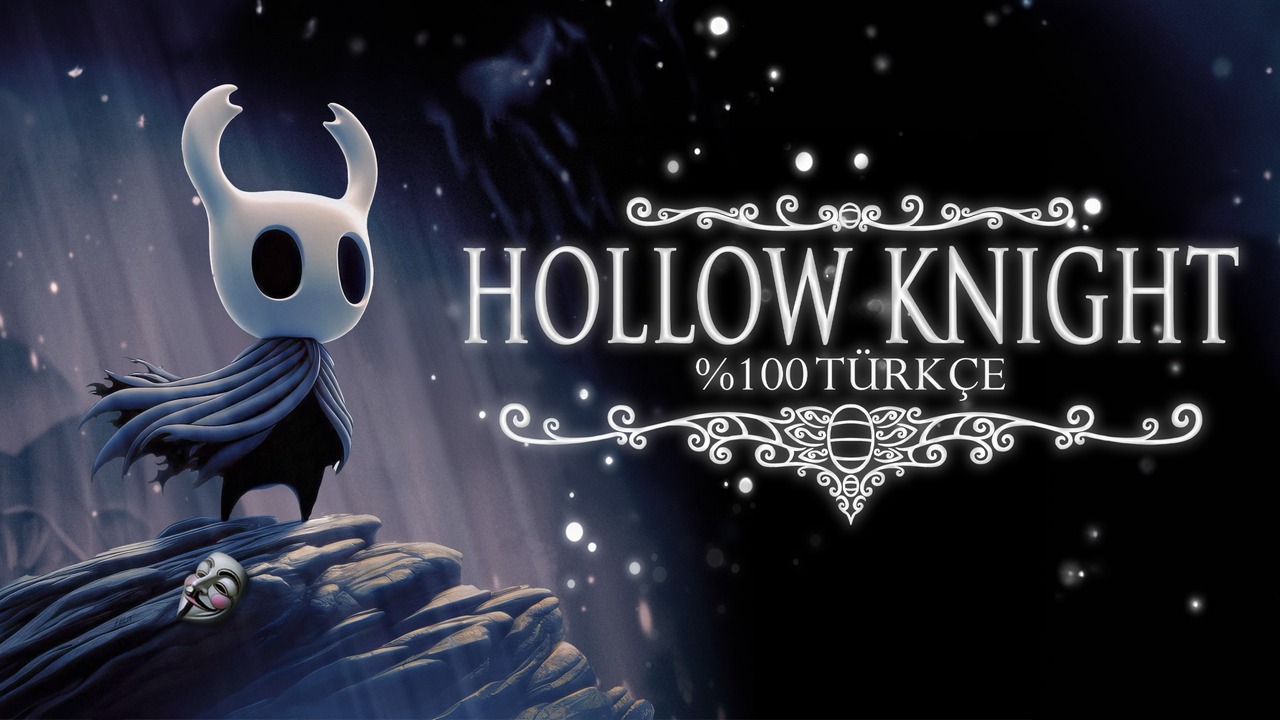 Hollow Knight Türkçe Yama Üyelik Sistemine Eklendi!