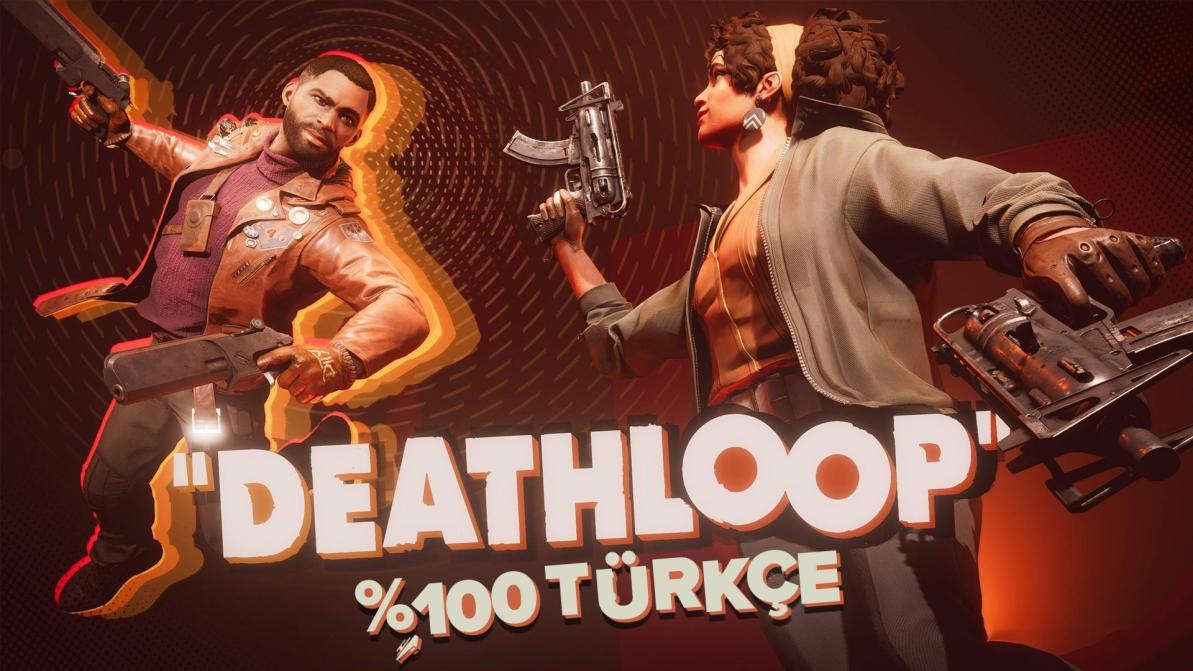 Deathloop Türkçe Yaması Yayınlandı!
