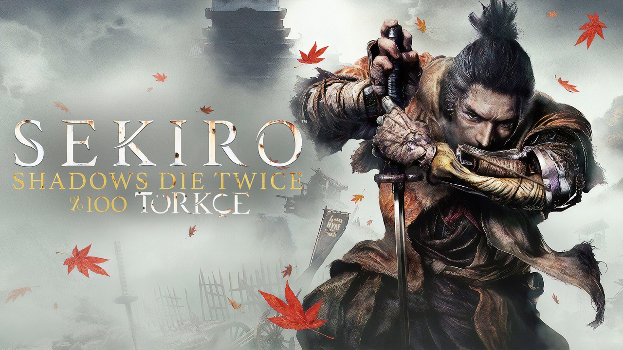 Sekiro: Shadows Die Twice Çevirisi Üyelik Sistemine Eklendi!
