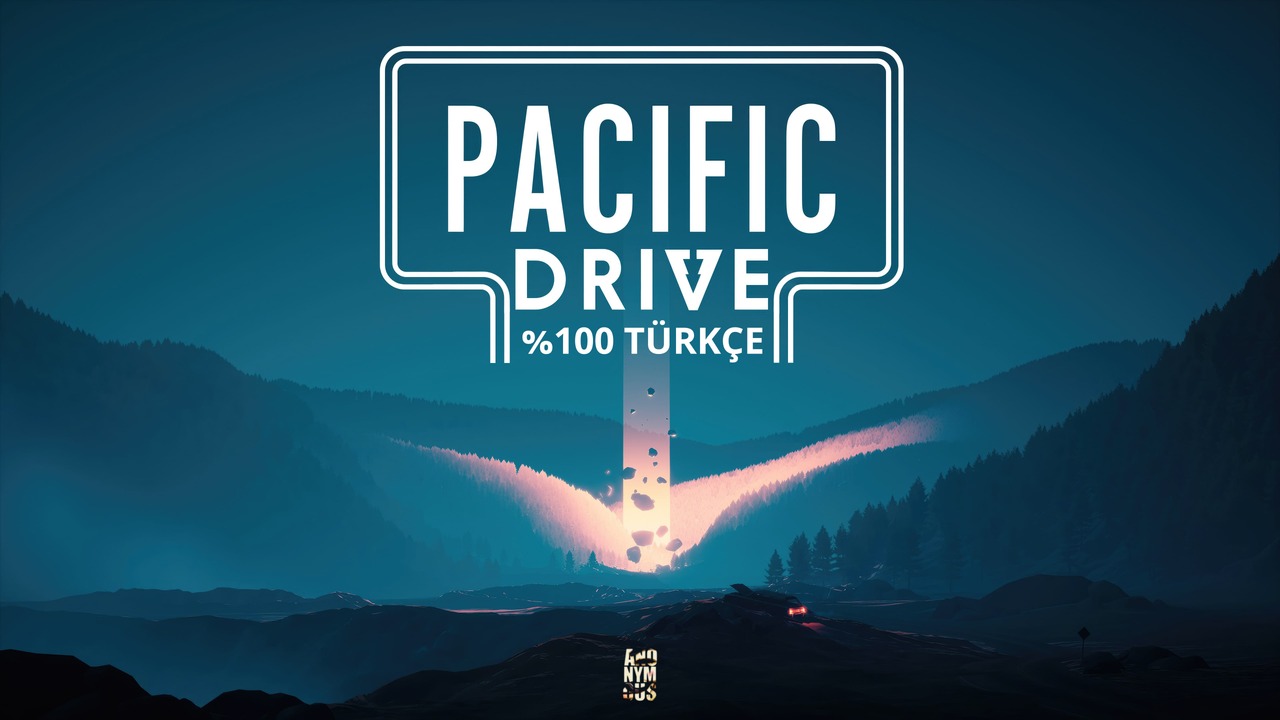 Pacific Drive Türkçe Yama Üyelik Sistemine Eklendi!