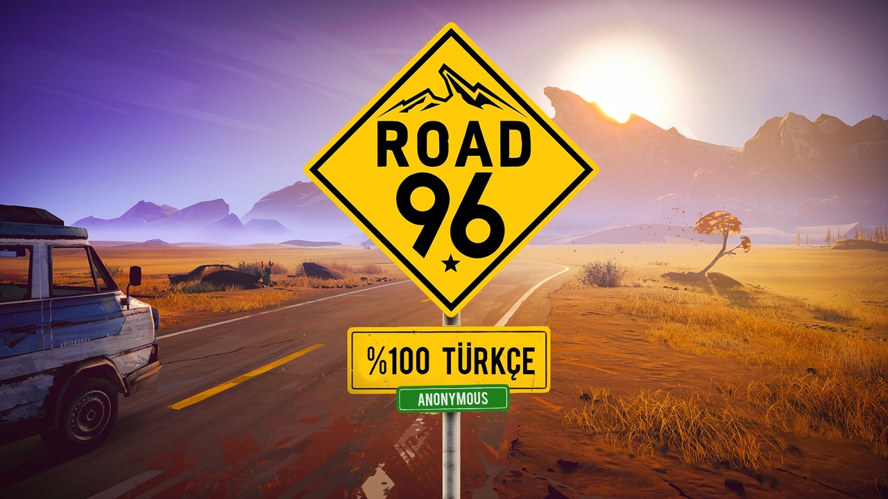 Road 96 Türkçe Yama Üyelik Sistemine Eklendi!