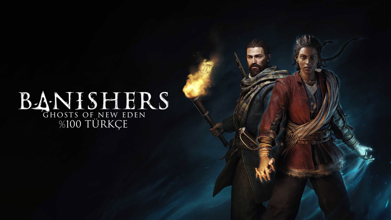 Banishers: Ghost of New Eden Türkçe Yama Üyelik Sistemine Eklendi!