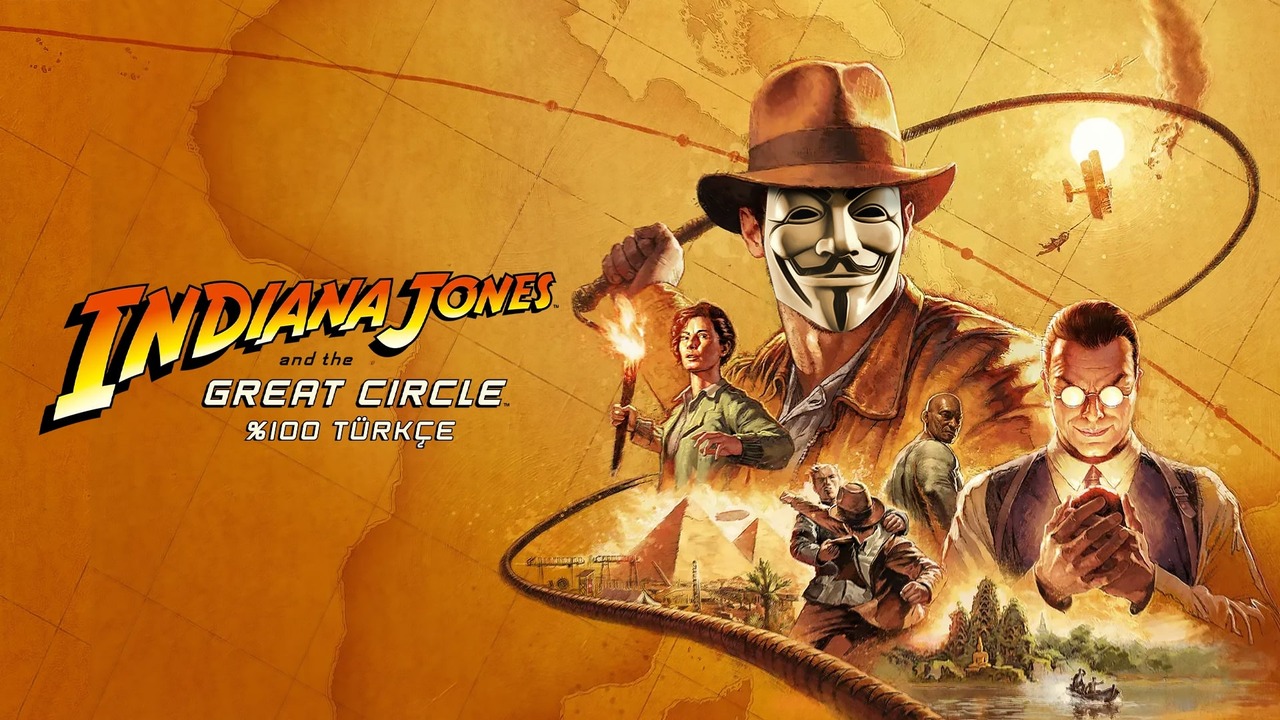 Indiana Jones and the Great Circle Türkçe Yama Üyelik Sistemine Eklendi!