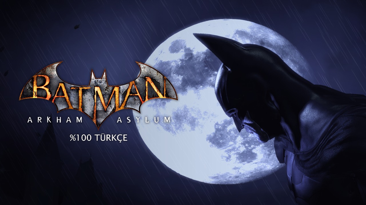 Batman: Arkham Asylum Türkçe Yama Üyelik Sistemine Eklendi!