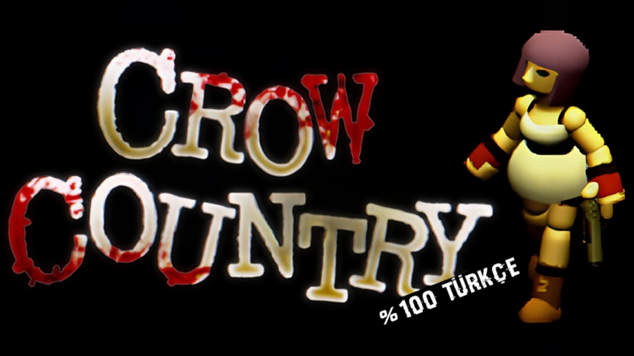 Crow Country Türkçe Yama Üyelik Sistemine Eklendi!