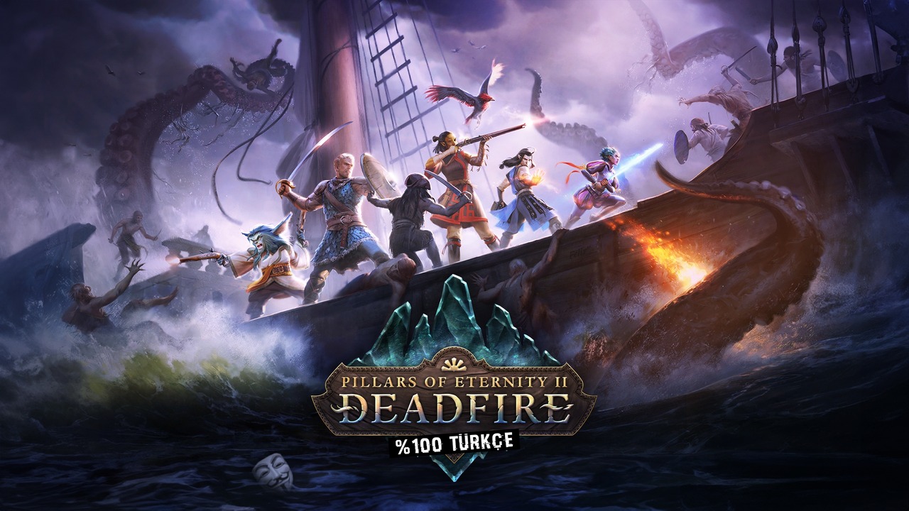Pillars of Eternity 2: Deadfire Türkçe Yama Üyelik Sistemine Eklendi!